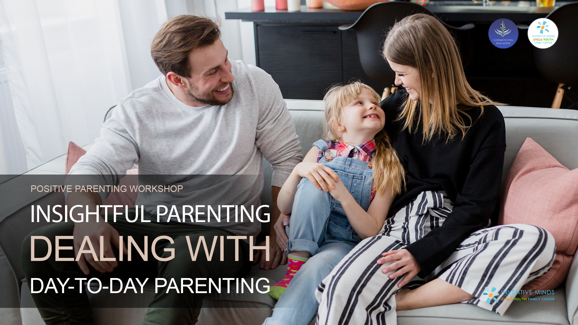 Insightful Parenting Course - Dealing With Day-To-Day Parenting ...